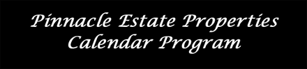 Pinnacle Estate Properties Calendar Program Pinnacle Estate Properties Calendar Program
